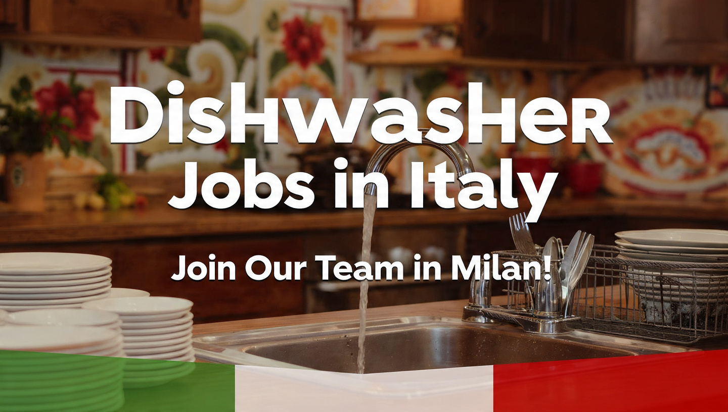 Dishwasher Jobs in Italy
