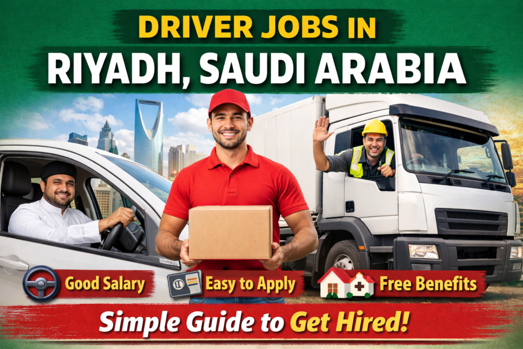 Driver Jobs in Riyadh, Saudi Arabia
